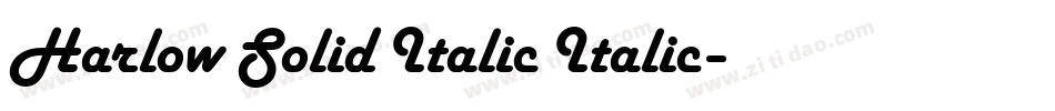 Harlow Solid Italic Italic字体转换